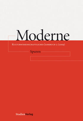 Mitterbauer / Scherke / Müller |  Moderne. Kulturwissenschaftliches Jahrbuch 5 (2009) | Buch |  Sack Fachmedien
