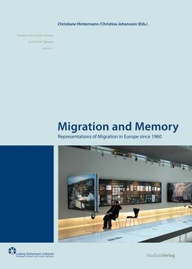 Hintermann / Johansson |  Migration and Memory | Buch |  Sack Fachmedien