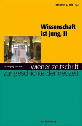 Ash |  Wiener Zeitschrift zur Geschichte der Neuzeit 2/10 | Sonstiges |  Sack Fachmedien