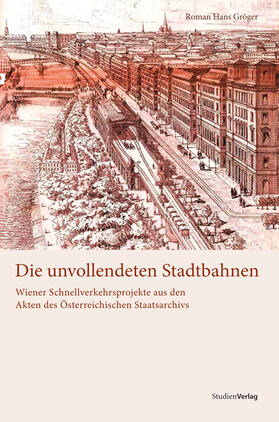 Gröger |  Die unvollendeten Stadtbahnen | Buch |  Sack Fachmedien