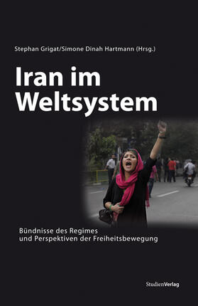 Grigat / Hartmann |  Iran im Weltsystem | Buch |  Sack Fachmedien