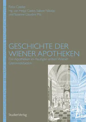 Czeike / Pils / Nikolay |  Geschichte der Wiener Apotheken | Buch |  Sack Fachmedien