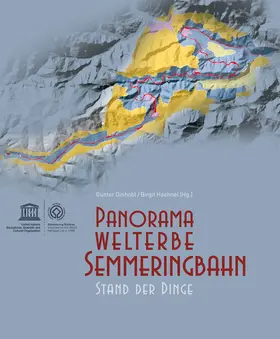 Dinhobl / Haehnel |  Panorama Welterbe Semmeringbahn | Buch |  Sack Fachmedien