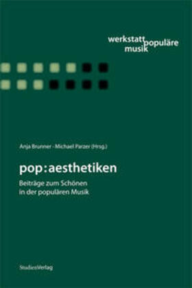 Brunner / Parzer |  pop:aesthetiken | Buch |  Sack Fachmedien