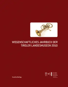  Wissenschaftliches Jahrbuch der Tiroler Landesmuseen 2010 | Buch |  Sack Fachmedien