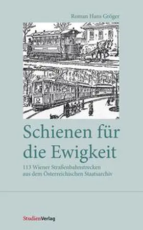 Gröger |  Schienen für die Ewigkeit | Buch |  Sack Fachmedien