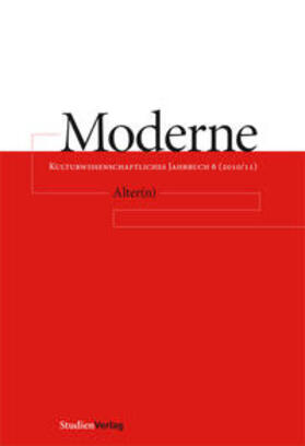 Mitterbauer / Scherke |  Moderne. Kulturwissenschaftliches Jahrbuch 6 (2010/2011) | Buch |  Sack Fachmedien