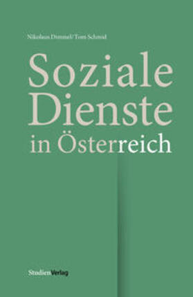 Dimmel / Schmid |  Soziale Dienste in Österreich | Buch |  Sack Fachmedien