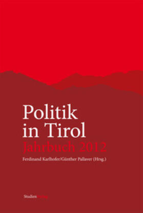 Karlhofer / Pallaver |  Politik in Tirol. Jahrbuch 2012 | Buch |  Sack Fachmedien