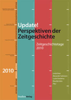 Erker / Salzmann / Dreidemy |  Update! Perspektiven der Zeitgeschichte | Buch |  Sack Fachmedien