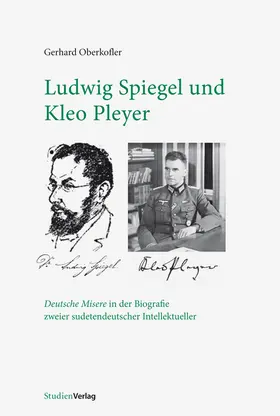 Oberkofler |  Ludwig Spiegel und Kleo Pleyer | Buch |  Sack Fachmedien