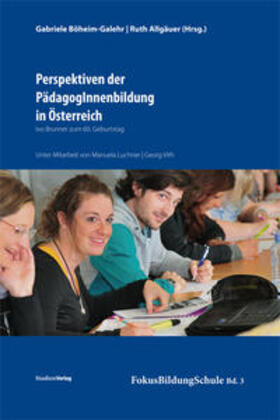 Böheim-Galehr / Allgäuer |  Perspektiven der PädagogInnenbildung in Österreich | Buch |  Sack Fachmedien