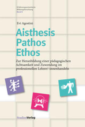 Agostini |  Agostini, E: Aisthesis - Pathos - Ethos | Buch |  Sack Fachmedien