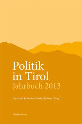 Karlhofer / Pallaver |  Politik in Tirol. Jahrbuch 2013 | Buch |  Sack Fachmedien