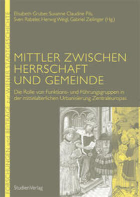 Gruber / Pils / Rabeler |  Mittler zwischen Herrschaft und Gemeinde | Buch |  Sack Fachmedien