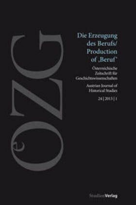 Mejstrik / Wadauer / Buchner |  Österreichische Zeitschrift für Geschichtswissenschaften 1/2013 | Sonstiges |  Sack Fachmedien