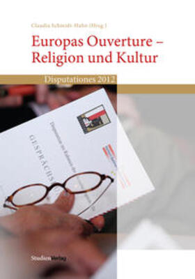 Schmidt-Hahn |  Europas Ouverture – Religion und Kultur | Buch |  Sack Fachmedien