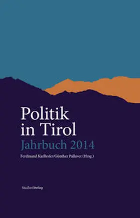 Karlhofer / Pallaver |  Politik in Tirol. Jahrbuch 2014 | Buch |  Sack Fachmedien