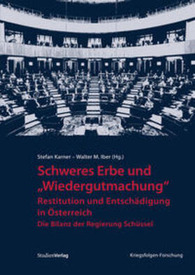 Karner / Iber |  Schweres Erbe und "Wiedergutmachung" | Buch |  Sack Fachmedien