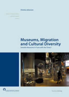 Johansson |  Museums, Migration and Cultural Diversity | Buch |  Sack Fachmedien