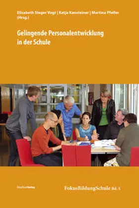 Steger Vogt / Kansteiner / Pfeifer |  Gelingende Personalentwicklung in der Schule | Buch |  Sack Fachmedien