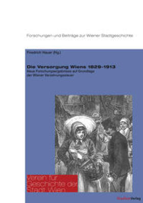 Hauer |  Versorgung Wiens 1829-1913 | Buch |  Sack Fachmedien