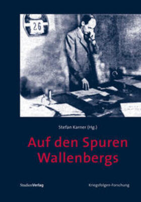 Karner |  Auf den Spuren Wallenbergs | Buch |  Sack Fachmedien