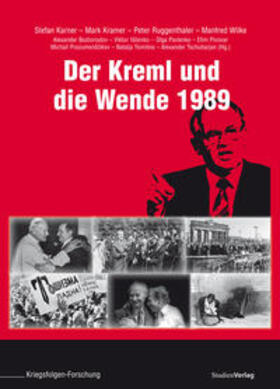 Karner / Tomilina / Kramer |  Der Kreml und die "Wende" 1989 | Buch |  Sack Fachmedien