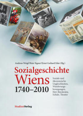 Weigl / Eigner / Eder |  Sozialgeschichte Wiens 1740-2010 | Buch |  Sack Fachmedien