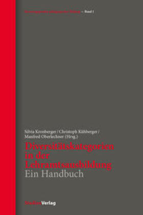 Kronberger / Kühberger / Oberlechner |  Diversitätskategorien in der Lehramtsausbildung | Buch |  Sack Fachmedien