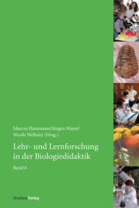 Hammann / Wellnitz / Mayer |  Lehr- und Lernforschung in der Biologiedidaktik 6 | Buch |  Sack Fachmedien