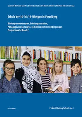 Böheim-Galehr / Beck / Marte-Stefani |  Schule der 10- bis 14-Jährigen in Vorarlberg | Buch |  Sack Fachmedien