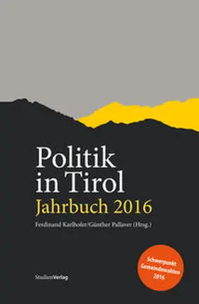 Karlhofer / Pallaver |  Politik in Tirol. Jahrbuch 2016 | Buch |  Sack Fachmedien