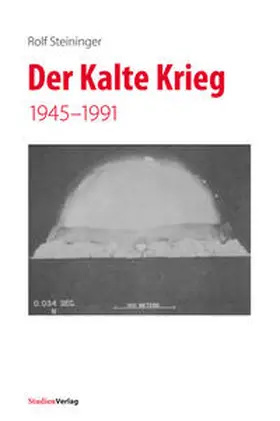 Steininger |  Der Kalte Krieg | Buch |  Sack Fachmedien