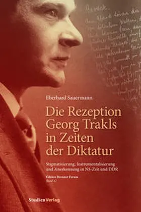 Sauermann |  Die Rezeption Georg Trakls in Zeiten der Diktatur | Buch |  Sack Fachmedien