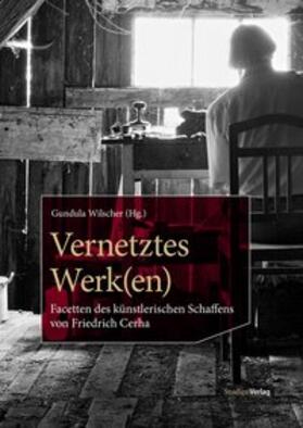 Wilscher | Vernetztes Werk(en) | Buch | 978-3-7065-5661-3 | sack.de