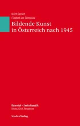 Ehalt |  Bildende Kunst in Österreich nach 1945 | Buch |  Sack Fachmedien