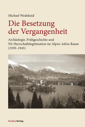 Wedekind |  Die Besetzung der Vergangenheit | eBook | Sack Fachmedien