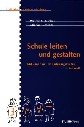 Fischer / Schratz |  Schule leiten und gestalten | eBook | Sack Fachmedien