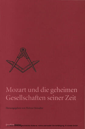 Reinalter |  Mozart und die geheimen Gesellschaften seiner Zeit | eBook | Sack Fachmedien