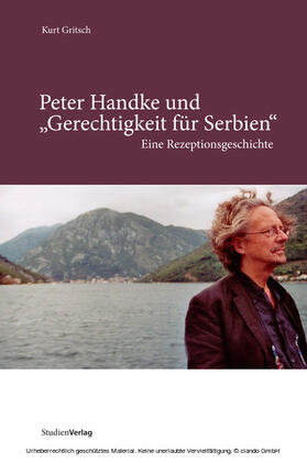 Gritsch |  Peter Handke und "Gerechtigkeit für Serbien" | eBook | Sack Fachmedien