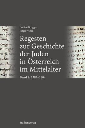 Brugger / Wiedl |  Regesten zur Geschichte der Juden in Österreich im Mittelalter | Buch |  Sack Fachmedien