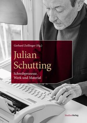 Zeillinger |  Julian Schutting | Buch |  Sack Fachmedien