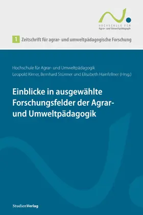 Kirner / Stürmer / Hainfellner |  Einblicke in ausgewählte Forschungsfelder der Agrar- und Umweltpädagogik | Buch |  Sack Fachmedien