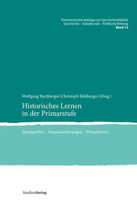 Buchberger / Kühberger |  Historisches Lernen in der Primarstufe | Buch |  Sack Fachmedien