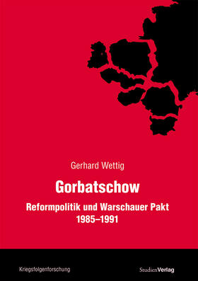 Wettig |  Wettig, G: Gorbatschow | Buch |  Sack Fachmedien