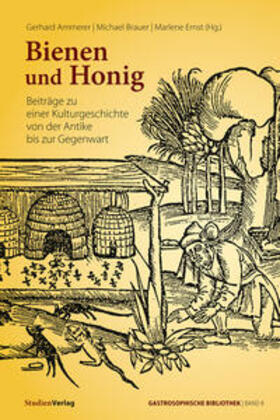 Ammerer / Brauer / Ernst |  Bienen und Honig | Buch |  Sack Fachmedien