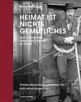 Heidegger / Hessenberger |  Heimat ist nichts Gemütliches. | Buch |  Sack Fachmedien