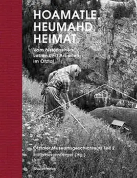 Hessenberger |  Hoamatle. Heumahd. Heimat. | Buch |  Sack Fachmedien