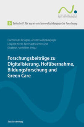 Kirner / Stürmer / Hainfellner |  Zeitschrift für agrar- und umweltpädagogische Forschung 6 | Buch |  Sack Fachmedien